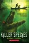 [Killer Species 01] • Menace From the Deep